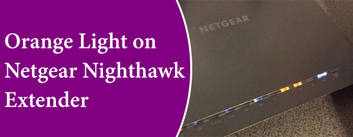 Orange Light on Netgear Nighthawk